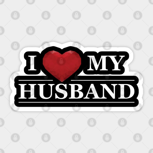 Wife - I love my husband Sticker by KC Happy Shop